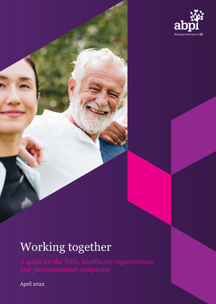 Working together - a guide for the NHS, healthcare organisations and pharmaceutical companies