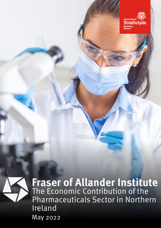 The Economic Contribution of the Pharmaceuticals Sector in Northern Ireland - Fraser of Allander Institute